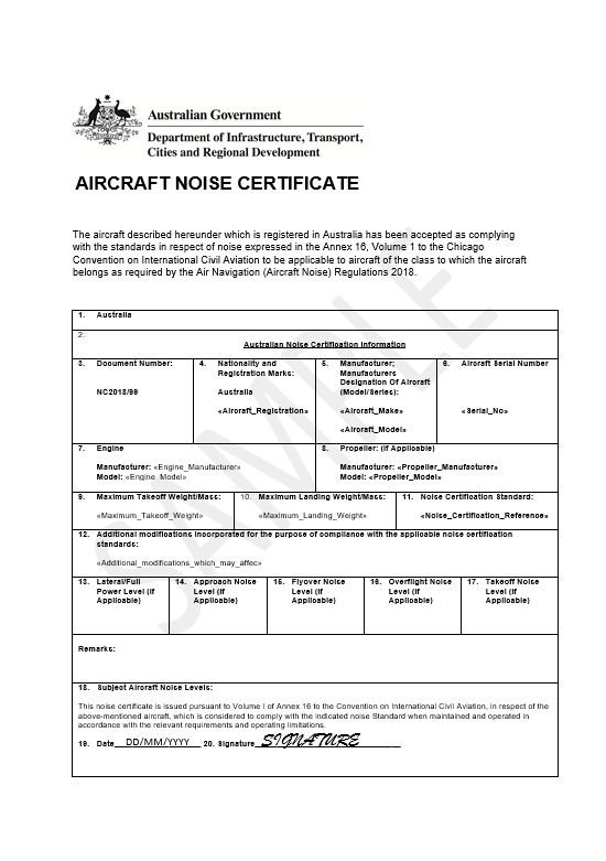 A noise certificate issued by a country or nation state, and will include full configuration details, the logo of the issuing authority, include a signature and the date the noise certificate was issued.